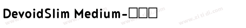 DevoidSlim Medium字体转换